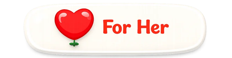 For Her