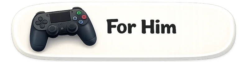 For Him